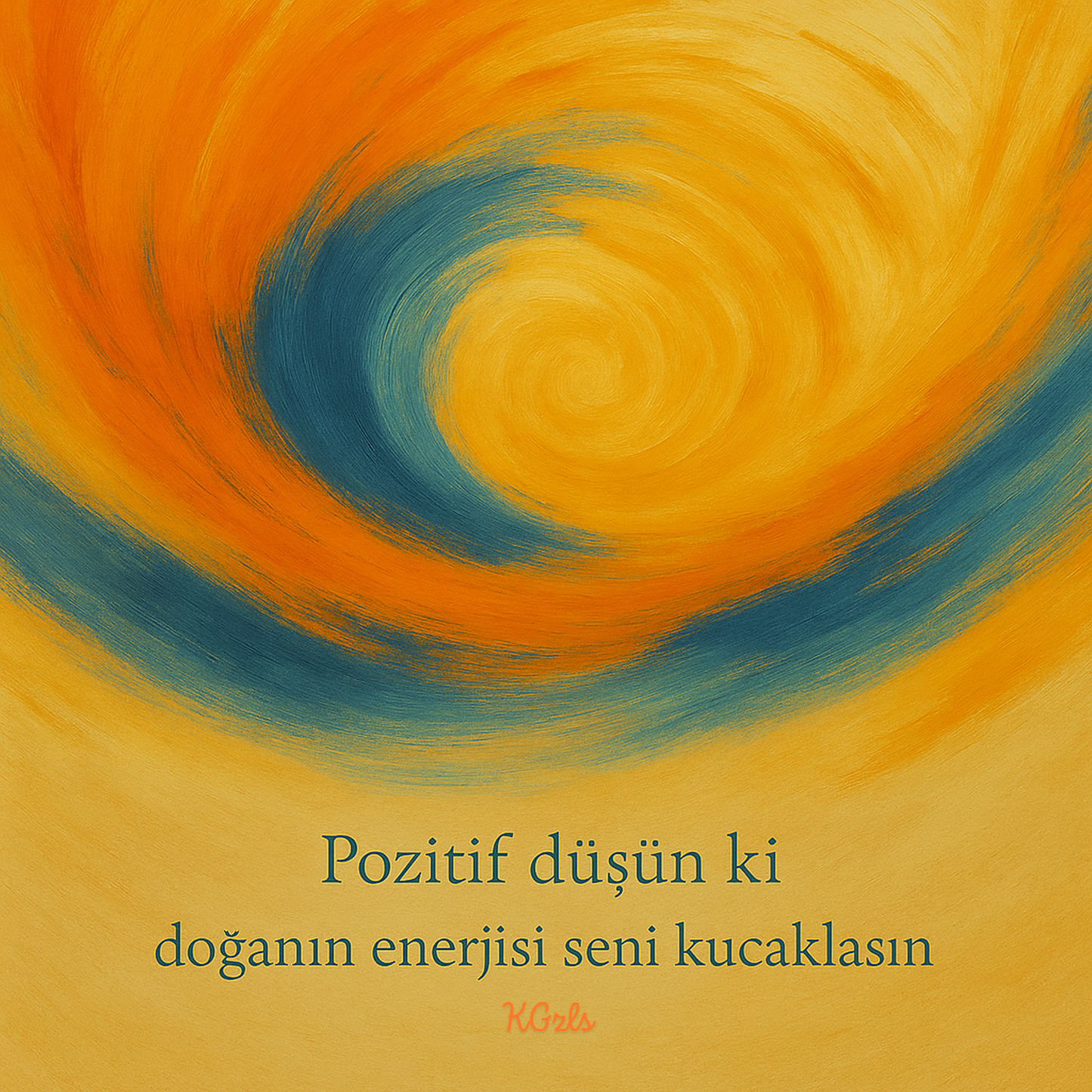 🌿 Pozitif Düşün ki Doğanın Enerjisi Seni Kucaklasın | Dijital Sanat Eseri (3 Versiyon)