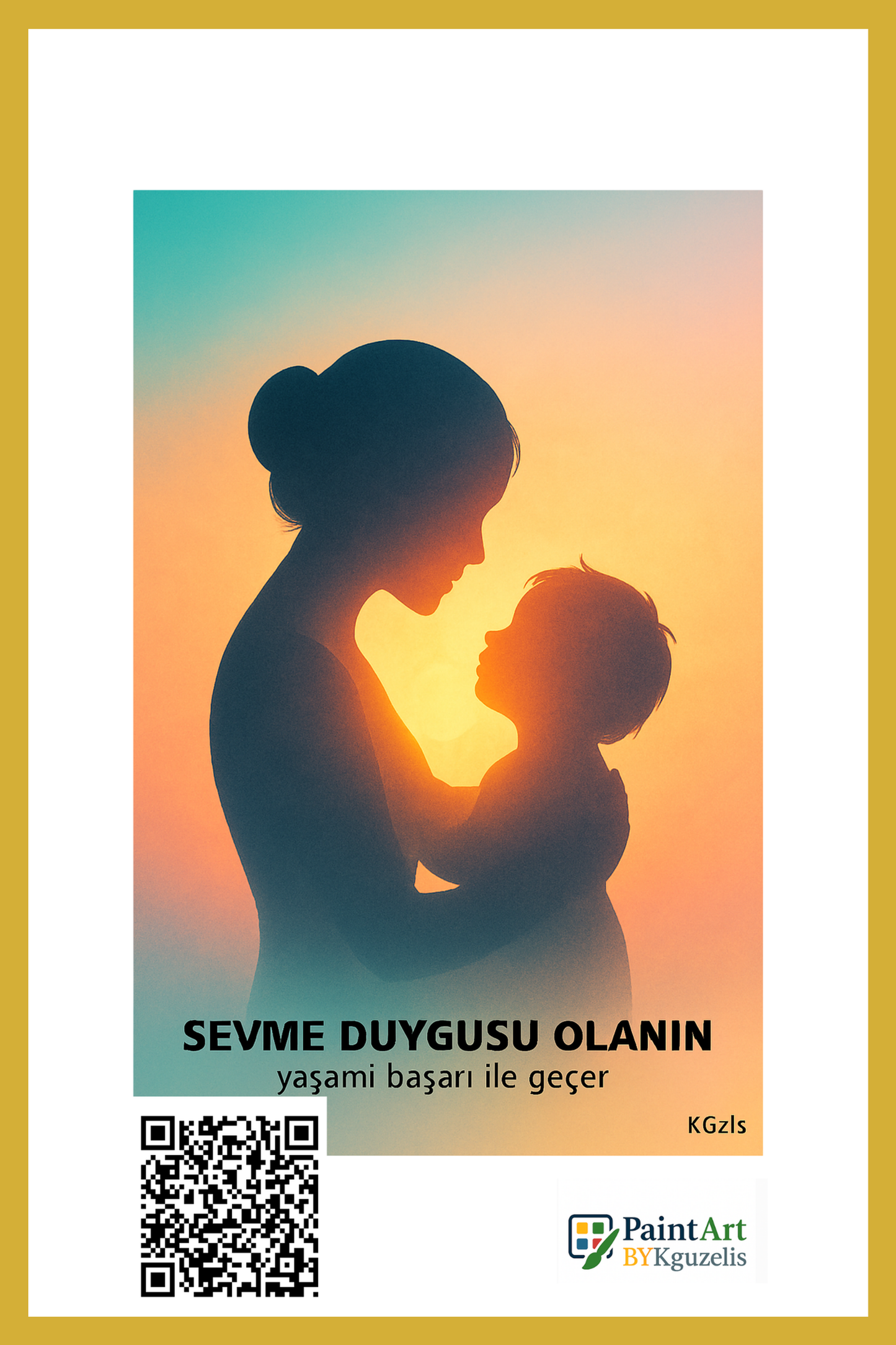 ❤️ Sevme Duygusu Olanın Yaşamı Başarı ile Geçer | Dijital Sanat Eseri (3 Versiyon)